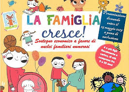 AVVISO ? INTERVENTO “LA FAMIGLIA CRESCE” Sostegno economico a favore di nuclei familiari numerosi