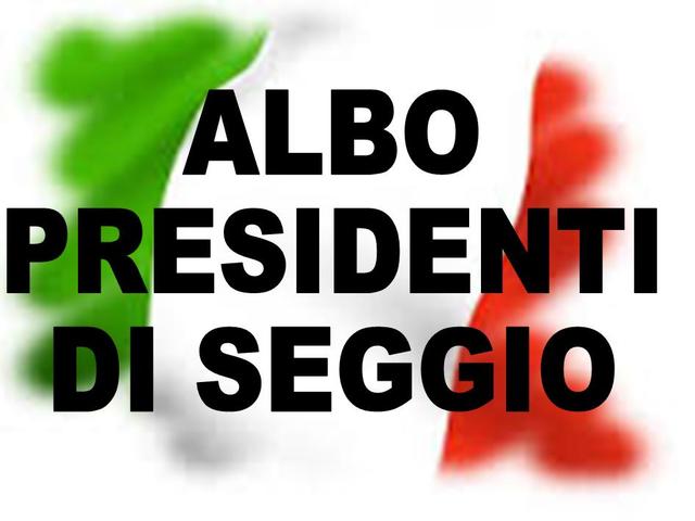 AGGIORNAMENTO DELL’ALBO DELLE PERSONE IDONEE ALL’UFFICIO DI PRESIDENTE DI SEGGIO ELETTORALE